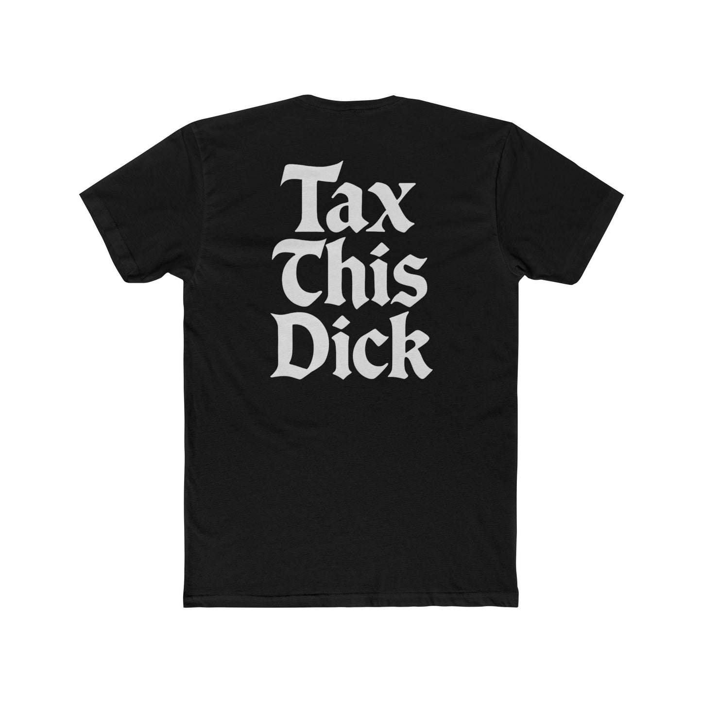 Tax This Dick Tee
